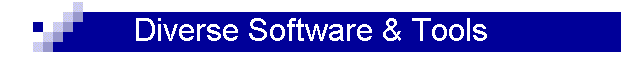 Diverse Software & Tools
